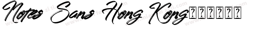 Notes Sans Hong Kong字体转换